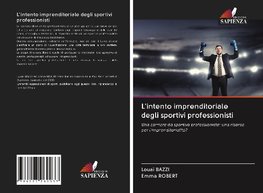 L'intento imprenditoriale degli sportivi professionisti