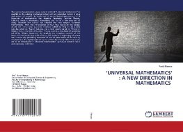 'UNIVERSAL MATHEMATICS' : A NEW DIRECTION IN MATHEMATICS