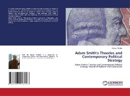 Adam Smith's Theories and Contemporary Political Strategy