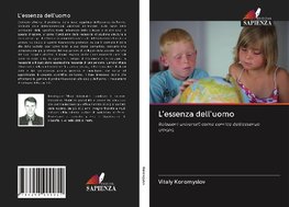 L'essenza dell'uomo