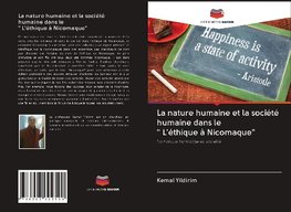 La nature humaine et la société humaine dans le " L'éthique à Nicomaque"