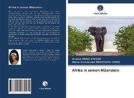 Afrika in seinen Mäandern