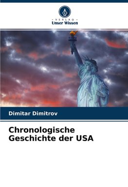 Chronologische Geschichte der USA