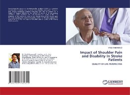 Impact of Shoulder Pain and Disability In Stroke Patients