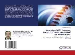 Seven-level NPC inverter-based DTC-ANN method of the PMSM drives