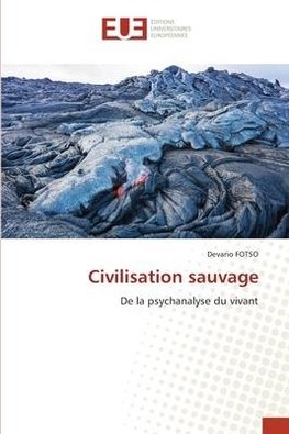 Civilisation sauvage