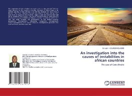 An investigation into the causes of instabilities in african countries