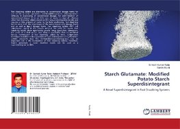 Starch Glutamate: Modified Potato Starch Superdisintegrant