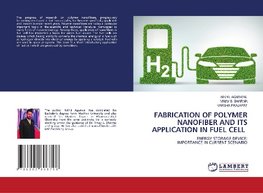 FABRICATION OF POLYMER NANOFIBER AND ITS APPLICATION IN FUEL CELL