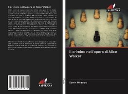 Il crimine nell'opera di Alice Walker