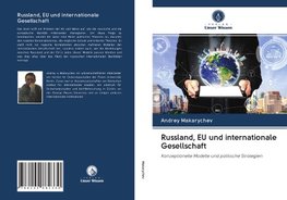 Russland, EU und internationale Gesellschaft