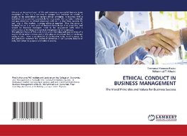 ETHICAL CONDUCT IN BUSINESS MANAGEMENT