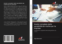 Analisi completa della sensibilità del rischio per le imprese