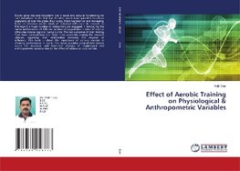 Effect of Aerobic Training on Physiological & Anthropometric Variables