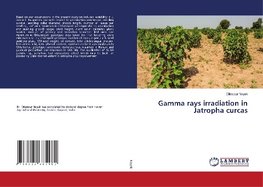 Gamma rays irradiation in Jatropha curcas