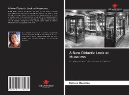 A New Didactic Look at Museums