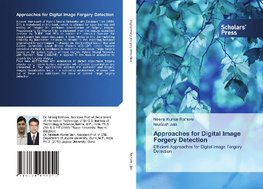 Approaches for Digital Image Forgery Detection