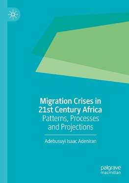 Migration Crises in 21st Century Africa