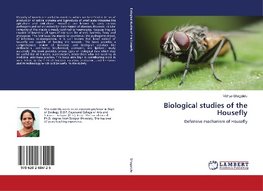 Biological studies of the Housefly