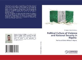 Political Culture of Violence and National Security in Nigeria