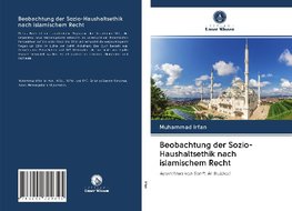 Beobachtung der Sozio-Haushaltsethik nach islamischem Recht