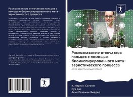 Raspoznawanie otpechatkow pal'cew s pomosch'ü bioinspirirowannogo meta-äwristicheskogo processa