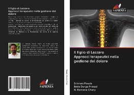 Il figlio di Lazzaro Approcci terapeutici nella gestione del dolore