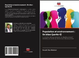 Population et environnement : Un bilan (partie 4)