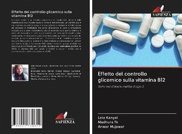 Effetto del controllo glicemico sulla vitamina B12