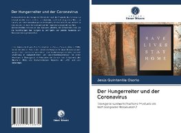 Der Hungerreiter und der Coronavirus