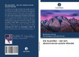 Die Ausreißer - der sich abzeichnende soziale Wandel