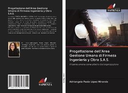 Progettazione dell'Area Gestione Umana di Firmeza Ingeniería y Obra S.A.S.