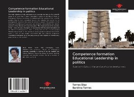 Competence formation Educational Leadership in politics