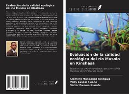 Evaluación de la calidad ecológica del río Musolo en Kinshasa