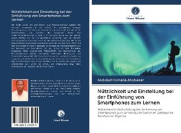 Nützlichkeit und Einstellung bei der Einführung von Smartphones zum Lernen