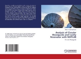 Analysis of Circular Waveguide and Cavity Resonator with MATLAB