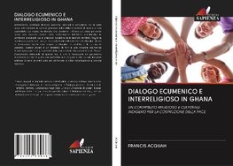 DIALOGO ECUMENICO E INTERRELIGIOSO IN GHANA