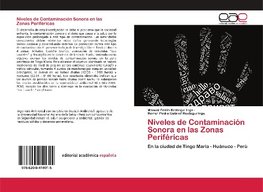 Niveles de Contaminación Sonora en las Zonas Periféricas