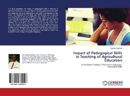 Impact of Pedagogical Skills in Teaching of Agricultural Education