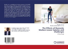 The Effects of Domestic Workers Lower Salaries and Challenges