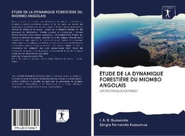 ÉTUDE DE LA DYNAMIQUE FORESTIÈRE DU MIOMBO ANGOLAIS