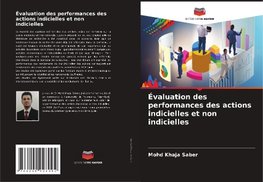 Évaluation des performances des actions indicielles et non indicielles