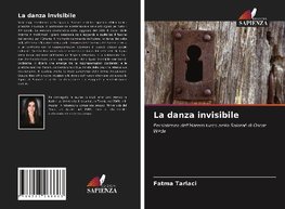 La danza invisibile