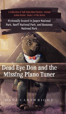 Dead Eye Don and the Missing Piano Tuner