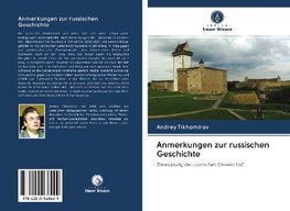 Anmerkungen zur russischen Geschichte