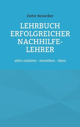 Lehrbuch erfolgreicher Nachhilfe-Lehrer