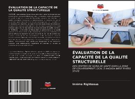 ÉVALUATION DE LA CAPACITÉ DE LA QUALITÉ STRUCTURELLE