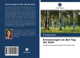 Erinnerungen an den Tag der Erde