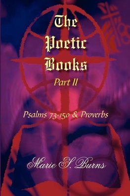 The Poetic Books Part II