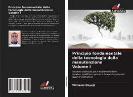 Principio fondamentale della tecnologia della manutenzione Volume I